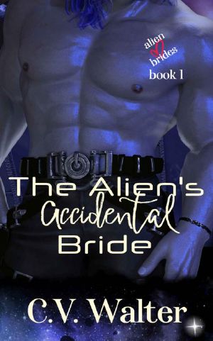 [Alien Brides 01] • The Alien's Accidental Bride